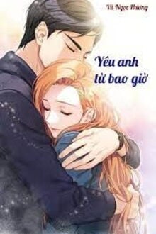 Yêu Anh Từ Bao Giờ (1)